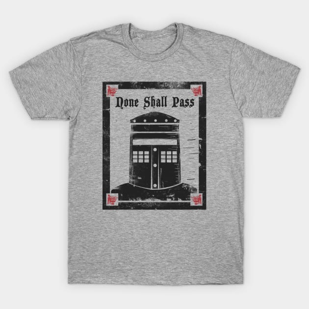 none shall pass T-Shirt by Piercek25